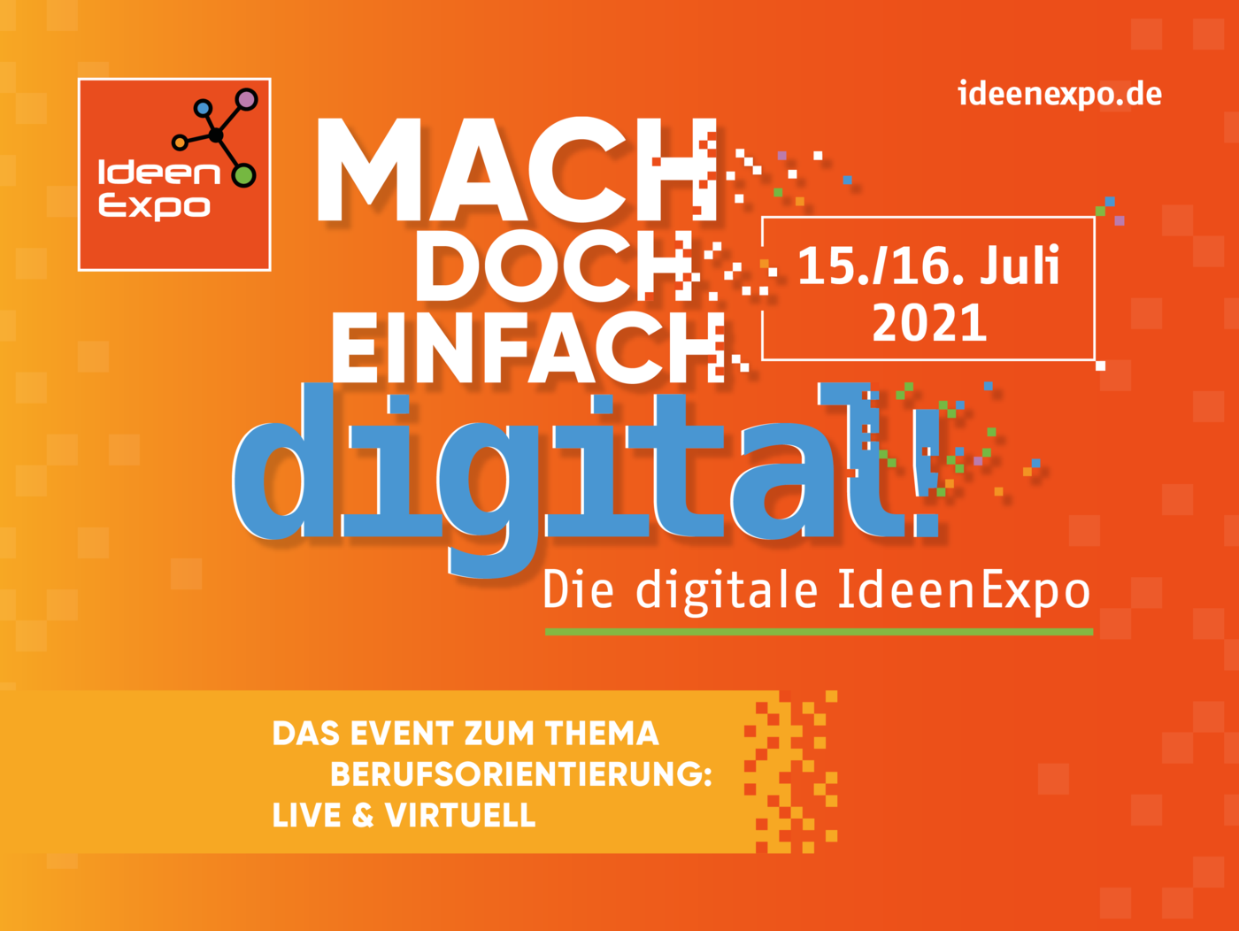 Grafik mit dem Logo der Messe IdeenExpo, dazu der Text: Mach doch einfach digital!